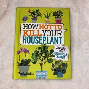 “How not to kill your House Plant” book